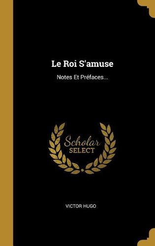 Cover image for Le Roi S'amuse