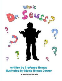 Cover image for Who is Dr. Seuss?