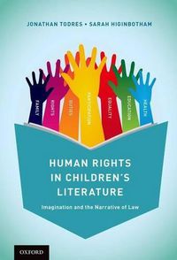 Cover image for Human Rights in Children's Literature: Imagination and the Narrative of Law