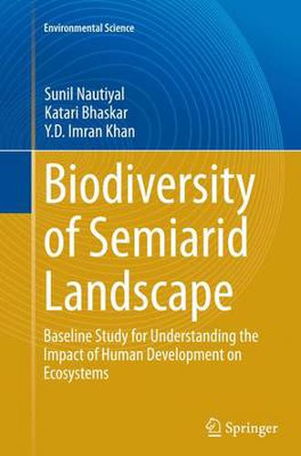 Cover image for Biodiversity of Semiarid Landscape: Baseline Study for Understanding the Impact of Human Development on Ecosystems