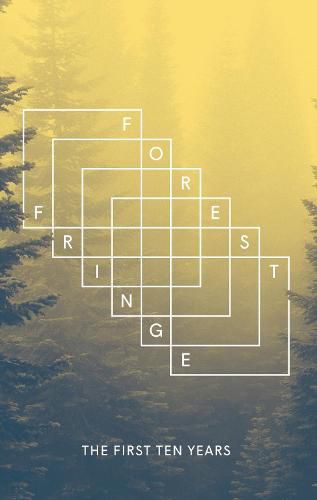 Cover image for Forest Fringe: The First Ten Years