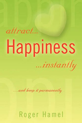 Cover image for attract... Happiness ...instantly
