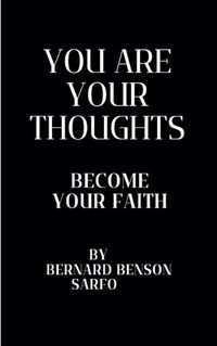 Cover image for You Are Your Thoughts