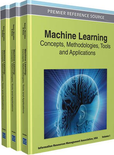 Cover image for Machine Learning: Concepts, Methodologies, Tools and Applications