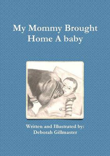 Cover image for My Mommy Brought Home A baby