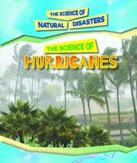 Cover image for The Science of Hurricanes