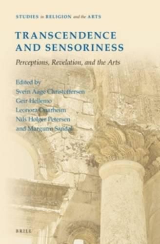 Cover image for Transcendence and Sensoriness: Perceptions, Revelation, and the Arts