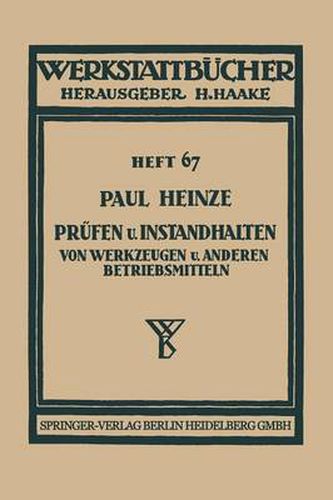 Prufen Und Instandhalten Von Werkzeugen Und Anderen Betriebsmitteln: Ausgewahlte Beispiele