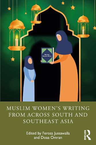 Cover image for Muslim Women's Writing from across South and Southeast Asia