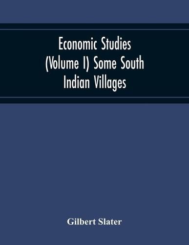 Cover image for Economic Studies (Volume I) Some South Indian Villages