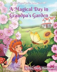 Cover image for A Magical Day in Grandpa's Garden