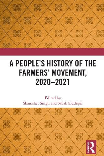 Cover image for A People's History of the Farmers' Movement, 2020-2021