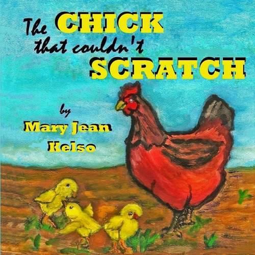 Cover image for The Chick that couldn't Scratch