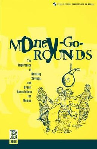 Cover image for Money-Go-Rounds: The Importance of ROSCAs for Women