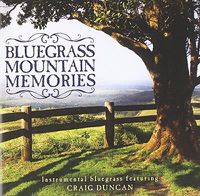 Cover image for Bluegrass Mountain Memories: Instrumental Bluegrass Favorites