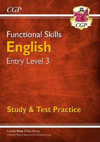 Cover image for Functional Skills English Entry Level 3 - Study & Test Practice