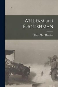 Cover image for William, an Englishman