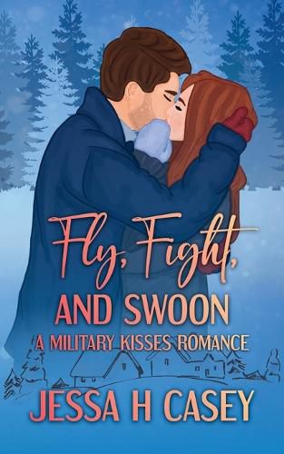 Cover image for Fly, Fight, And Swoon