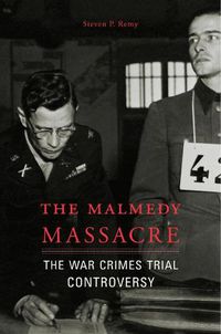 Cover image for The Malmedy Massacre: The War Crimes Trial Controversy