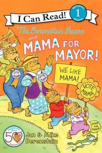 Cover image for The Berenstain Bears and Mama for Mayor!