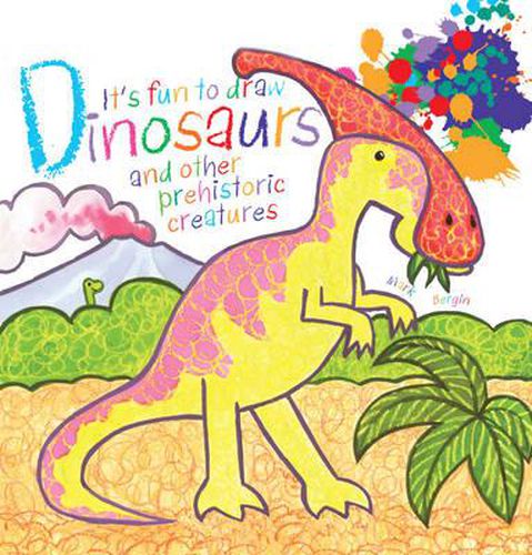 Cover image for It's Fun to Draw Dinosaurs and Other Prehistoric Creatures