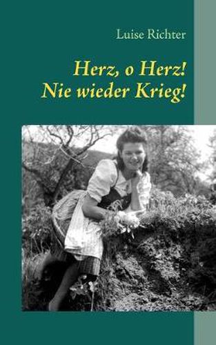 Cover image for Herz, o Herz! Nie wieder Krieg!: Kurzgeschichten