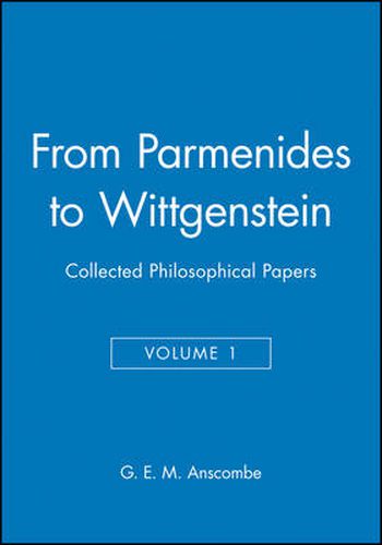 From Parmenides to Wittgenstein, Volume 1: Collected Philosophical Papers