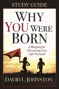 Cover image for Why You Were Born Study Guide