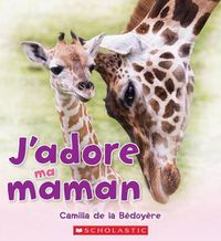 Cover image for J'Adore Ma Maman