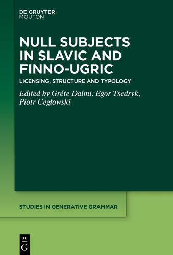 Cover image for Null Subjects in Slavic and Finno-Ugric: Licensing, Structure and Typology