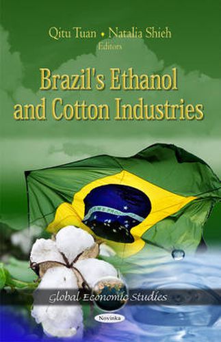 Cover image for Brazil's Ethanol & Cotton Industries