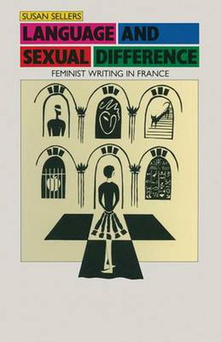 Cover image for Language and Sexual Difference: Feminist Writing in France