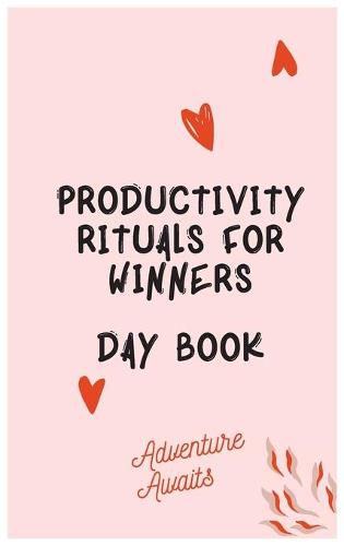 Cover image for Productivity Rituals for Winners Day Book