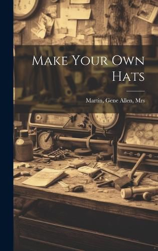 Cover image for Make Your Own Hats