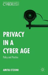 Cover image for Privacy in a Cyber Age: Policy and Practice