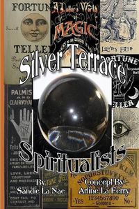 Cover image for Silver Terrace Spiritualists