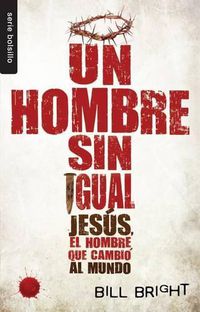 Cover image for Un Hombre Sin Igual