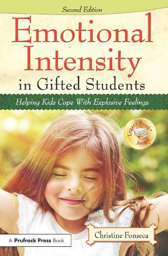 Cover image for Emotional Intensity in Gifted Students: Helping Kids Cope With Explosive Feelings