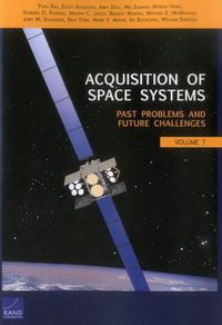 Cover image for Acquisition of Space Systems: Past Problems and Future Challenges