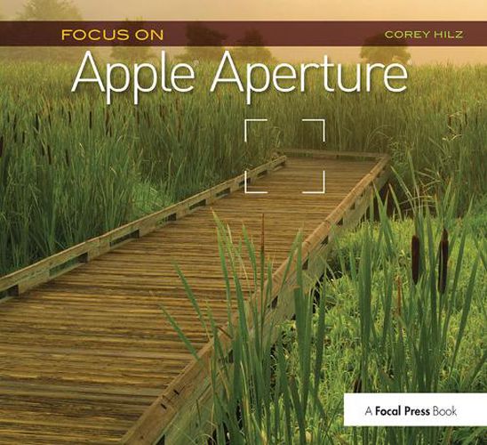 Cover image for Focus on Apple Aperture: Focus on the Fundamentals