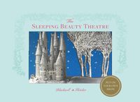 Cover image for The Sleeping Beauty Theatre: Put on your own show