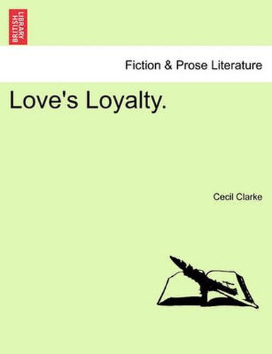 Cover image for Love's Loyalty.