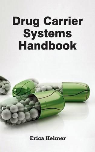 Cover image for Drug Carrier Systems Handbook