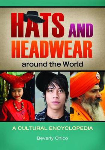 Cover image for Hats and Headwear around the World: A Cultural Encyclopedia