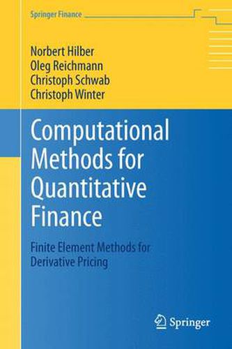 Cover image for Computational Methods for Quantitative Finance: Finite Element Methods for Derivative Pricing