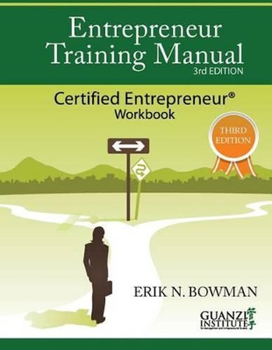 Cover image for Entrepreneur Training Manual, Third Edition: Certified Entrepreneur Workbook