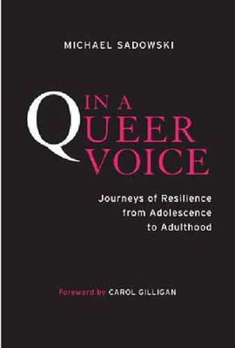 In a Queer Voice: Journeys of Resilience from Adolescence to Adulthood