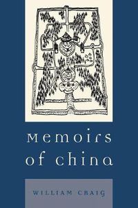 Cover image for Memoirs of China