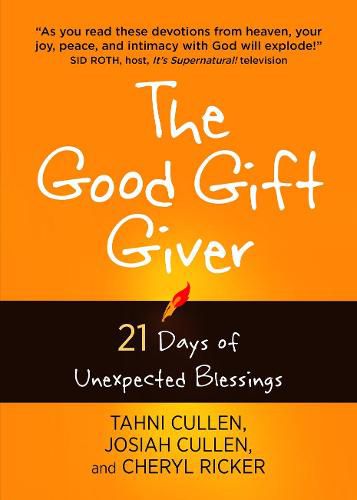 Cover image for The Good Gift Giver: 21 Days of Unexpected Blessings