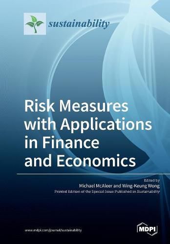 Cover image for Risk Measures with Applications in Finance and Economics